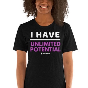 Motivation Short-Sleeve Unisex T-Shirt I Have Unlimited Potential image 1