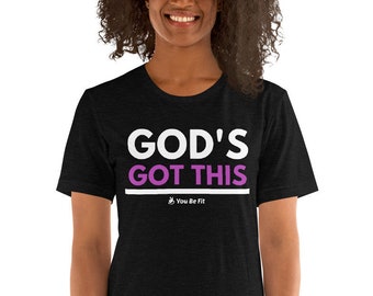 Motivation Short-Sleeve Unisex T-Shirt - God's Got This