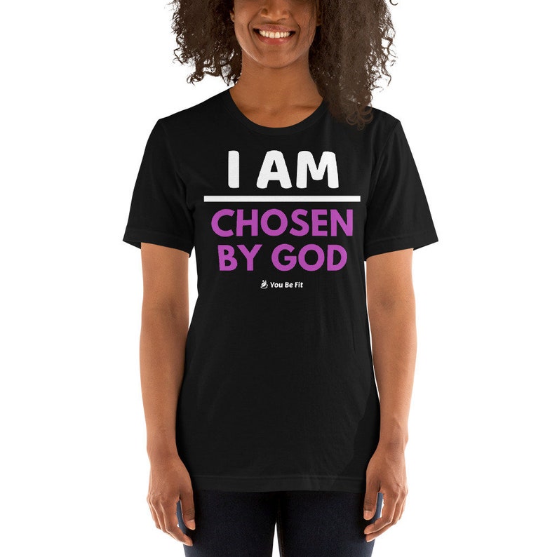 Motivation Short-Sleeve Unisex T-Shirt I Am Chosen By God image 3