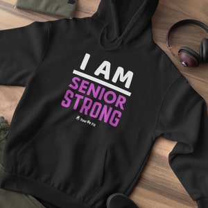 Motivation Champion Hoodie I'm Senior Strong image 2