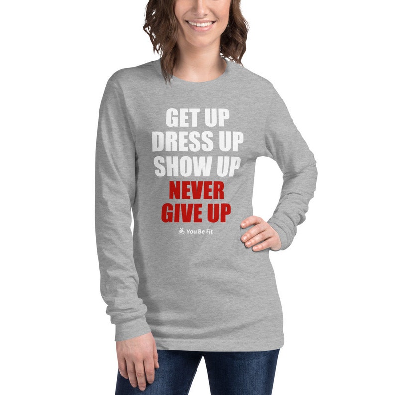 Motivatie-lange-mouw Tee-Unisex-Get up & nooit give up afbeelding 3