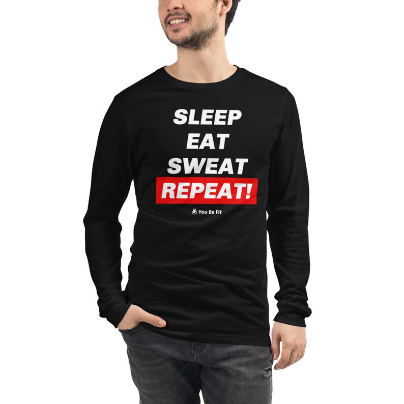 Motivation Long-Sleeve Tee Unisex Sleep, Eat, Sweat, Repeat image 6