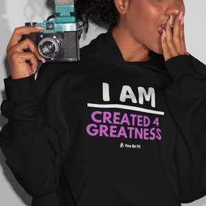 Motivation Champion Hoodie I Am Created 4 Greatness image 2