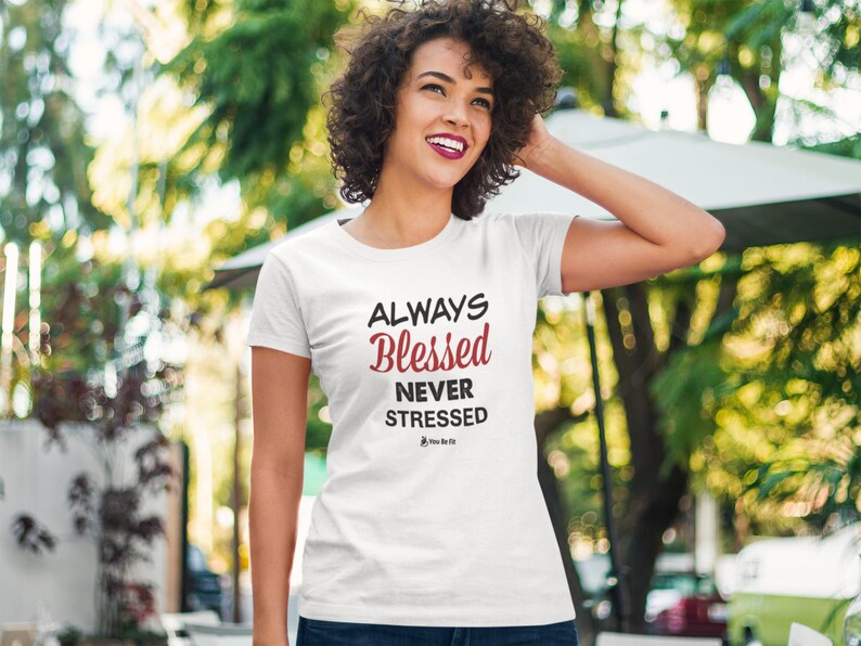 Motivation Short-Sleeve Unisex T-Shirt Always Blessed Never Stressed wht image 2