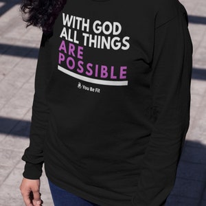 Motivation Long-Sleeve Tee Unisex All Things Are Possible image 4