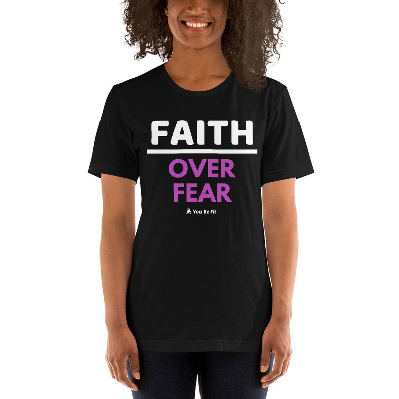 Motivation Short-Sleeve Unisex T-Shirt Faith Over Fear image 3