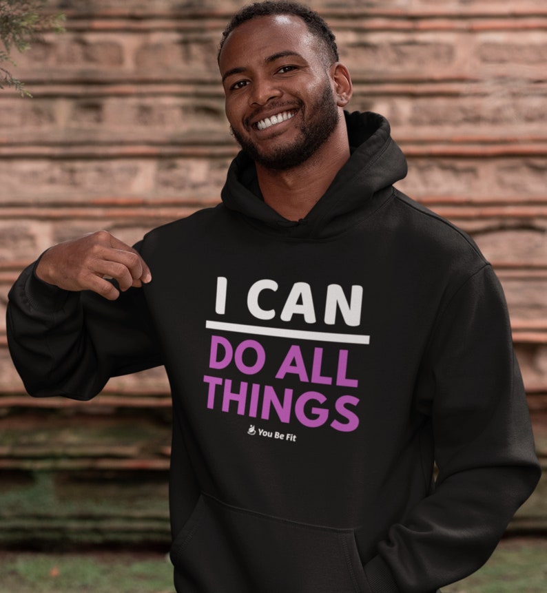 Motivation Champion Hoodie I Can Do All Things image 1