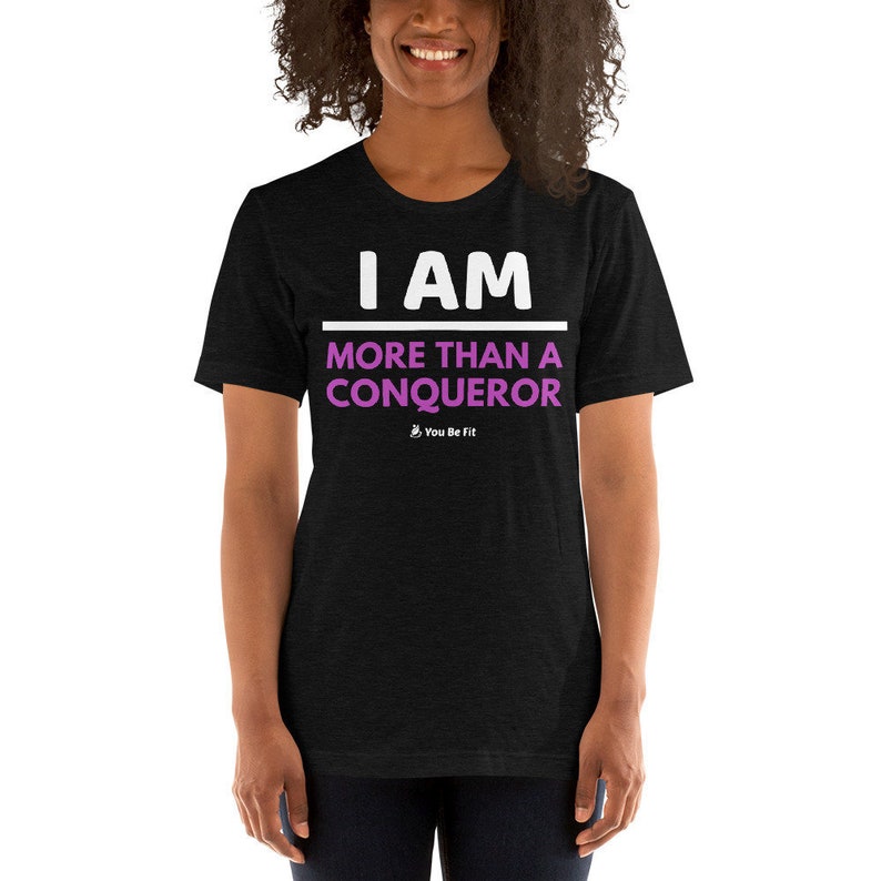 Motivation Short-Sleeve Unisex T-Shirt I Am More Than A Conqueror image 1