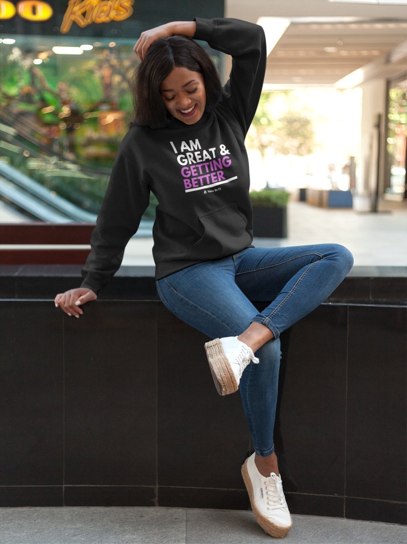 Motivation Champion Hoodie I Am Great & Getting Better image 2