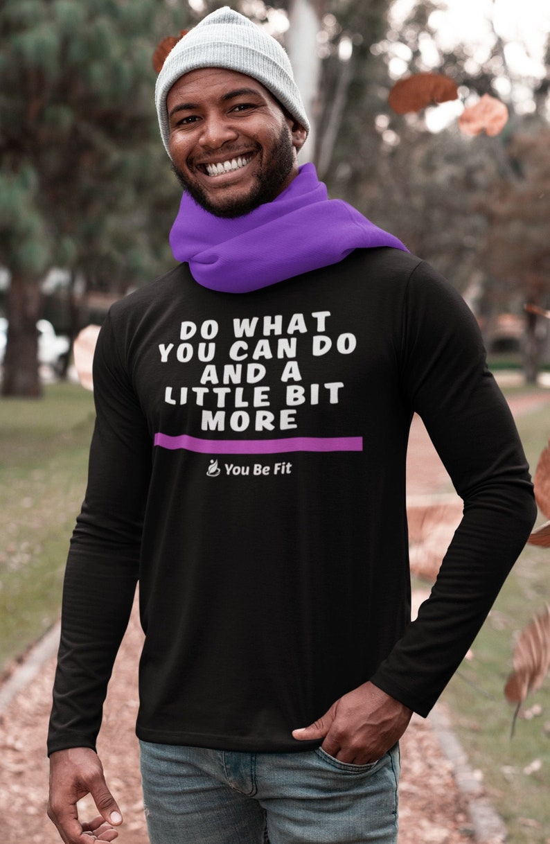 Motivation Long-Sleeve Tee Unisex Do What You Can Do image 1