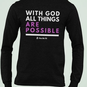 Motivation Long-Sleeve Tee Unisex All Things Are Possible image 7