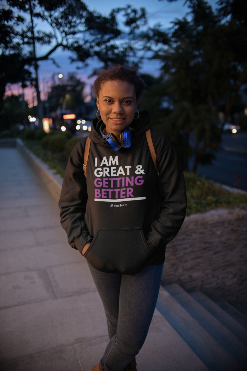 Motivation Champion Hoodie I Am Great & Getting Better image 3