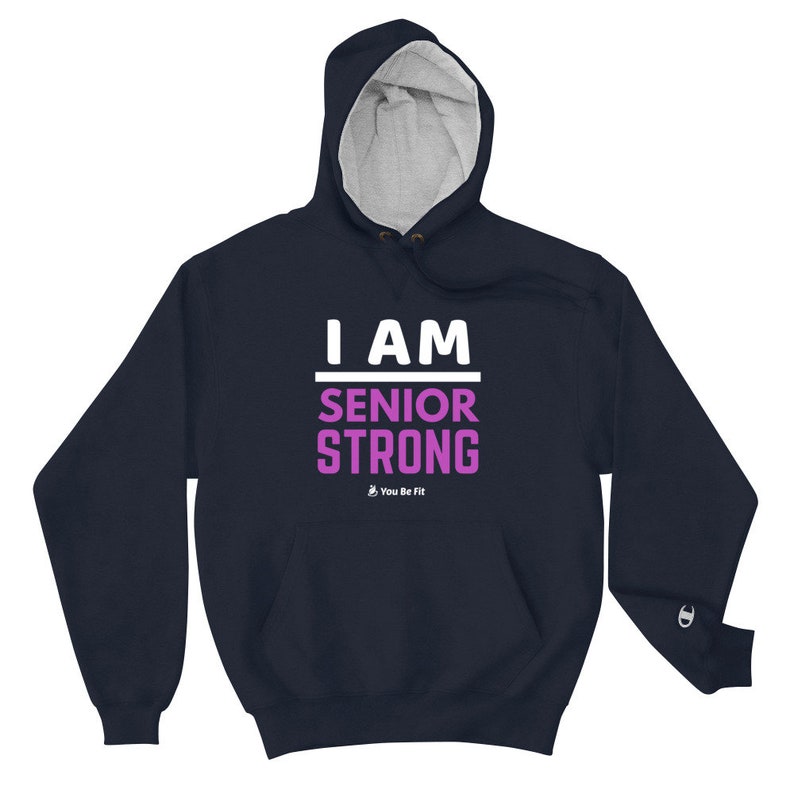 Motivation Champion Hoodie I'm Senior Strong image 5