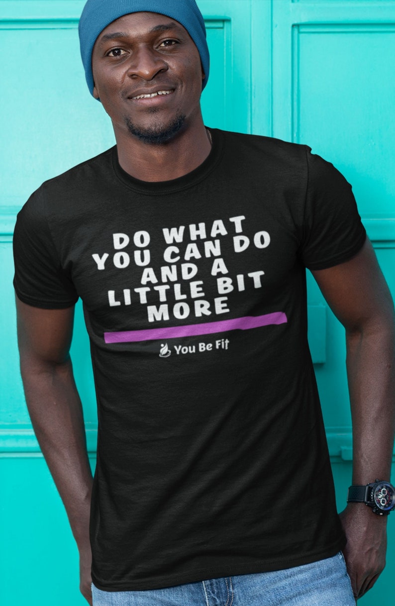 Motivation Short-Sleeve Unisex T-Shirt Do What You Can Do image 4