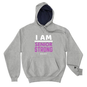 Motivation Champion Hoodie I'm Senior Strong image 6