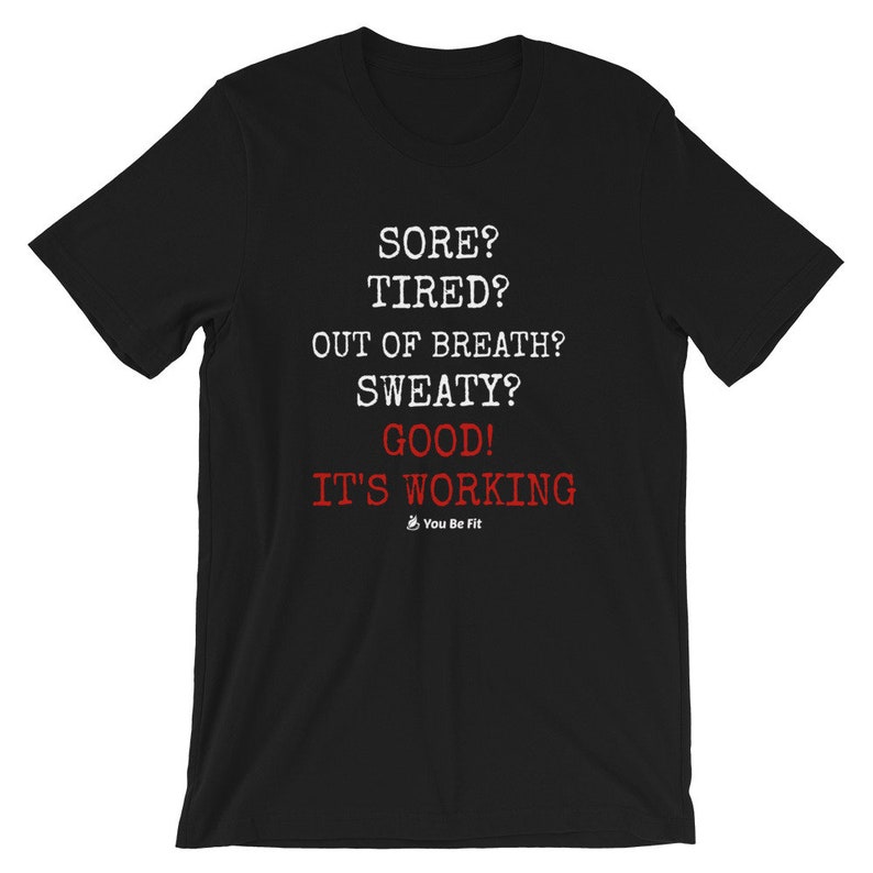 Motivation Short-Sleeve Unisex T-Shirt Good It's Working blk image 7