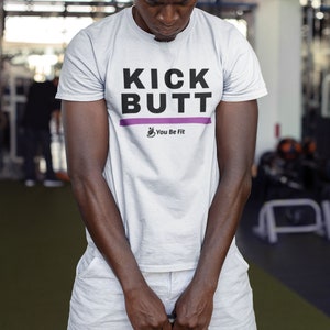 Motivation Short-Sleeve Unisex T-Shirt Kick Butt image 3