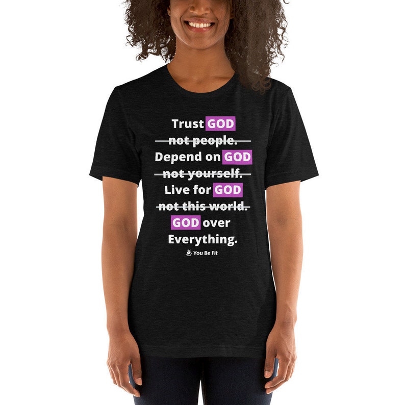 Motivation Short-Sleeve Unisex T-Shirt God Over Everything image 1