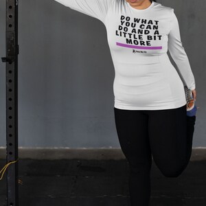 Motivation Long-Sleeve Tee Unisex Do What You Can Do image 5