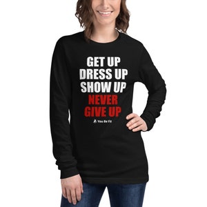 Motivation Long-Sleeve Tee Unisex Get Up & Never Give Up image 2