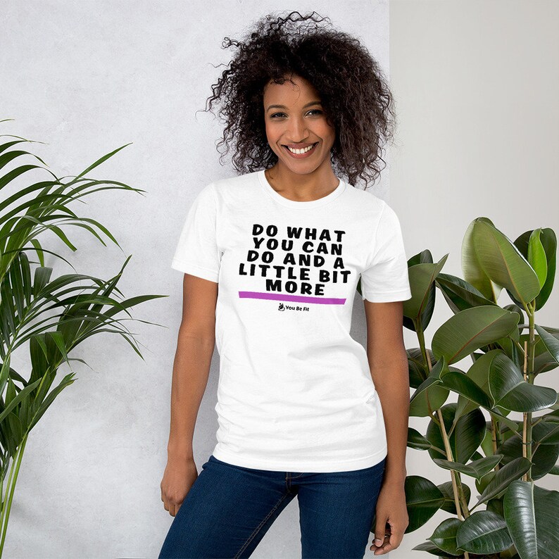 Motivation Short-Sleeve Unisex T-Shirt Do What You Can Do image 2