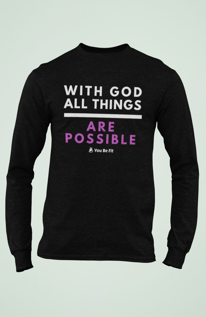 Motivation Long-Sleeve Tee Unisex All Things Are Possible 2 image 7