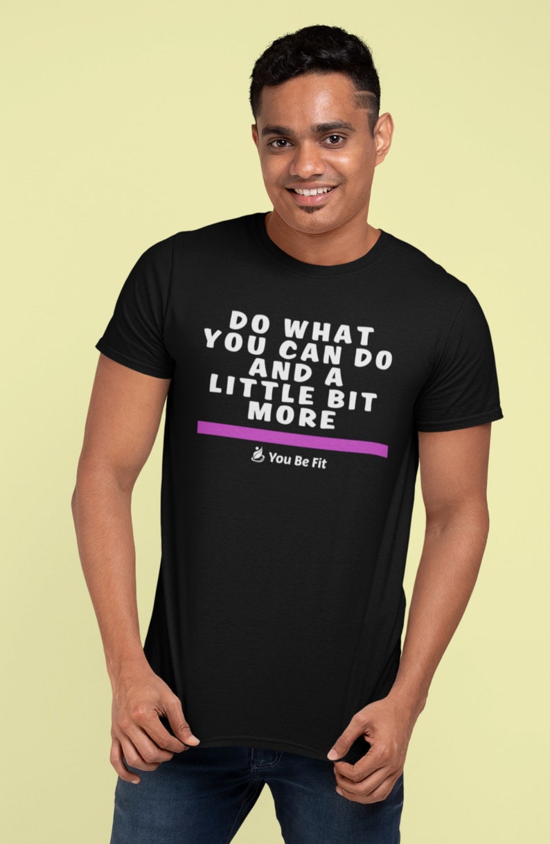 Motivation Short-Sleeve Unisex T-Shirt Do What You Can Do image 2