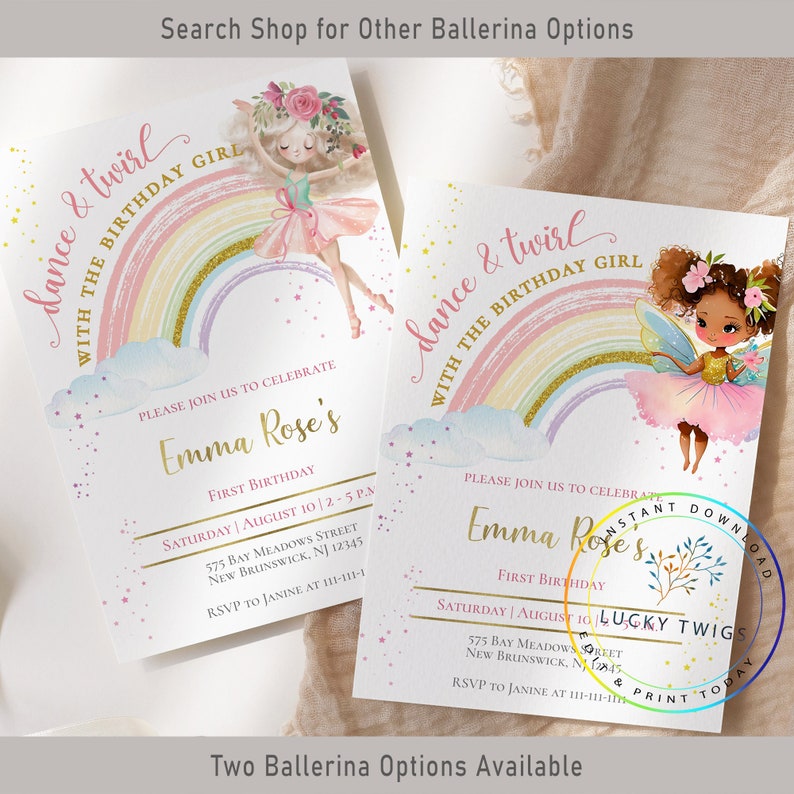 May include: Two printable invitations for a first birthday party with a ballerina theme. The invitations feature a rainbow, clouds, and a ballerina with a flower crown. The text on the invitations reads "Dance & Twirl with the Birthday Girl" and "Emma Rose's First Birthday".