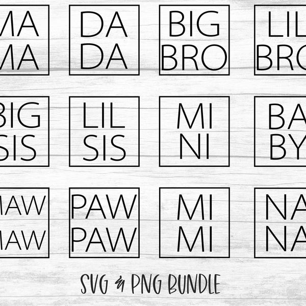 Matching family names in square svg png bundle, mama, dada, lil big bro, lil big sis, mini, baby, mimi, nana, pawpaw, mawmaw cut files