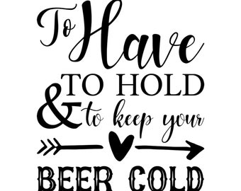 Download Have And Hold Koozie With Photos Etsy