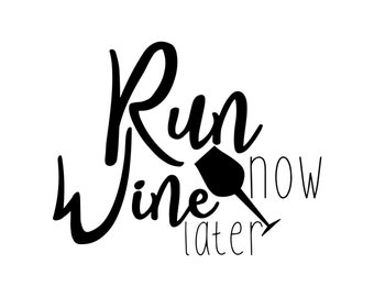 Wine Later Svg Etsy