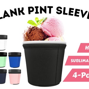 Blank Ice Cream Pint Sleeves (4-Pack) Thick Neoprene Covers for Tapered Tubs, Customize with Heat Transfer Vinyl Sublimation Infusible Ink