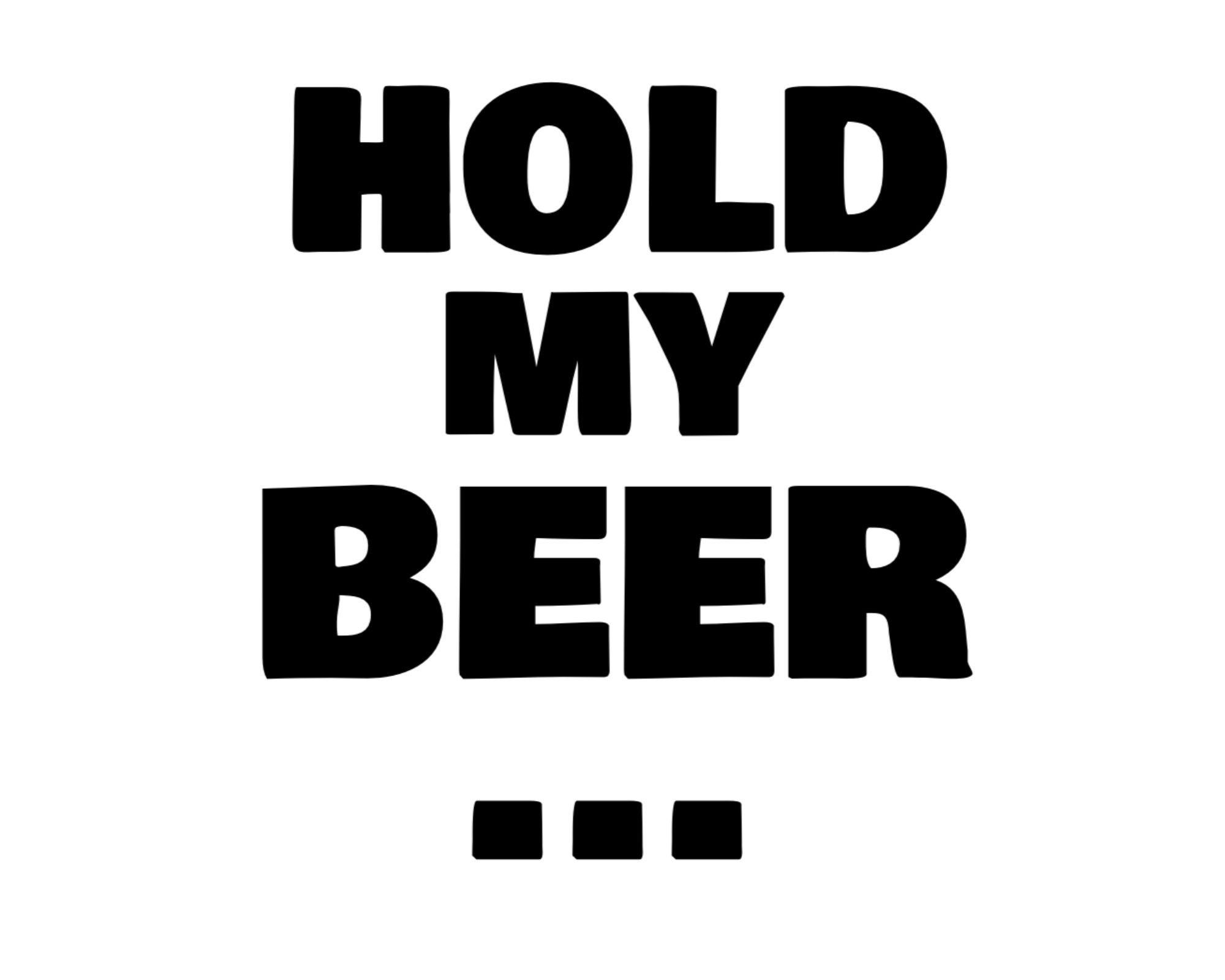 Can Cooler Graphics Hold My Beer SVG PNG Files for Etsy