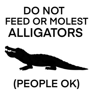 Gráficos mais frios - Não alimente nem moleste crocodilos (pessoas ok) - SVG, arquivos PNG para Cricut, HTV, download digital instantâneo