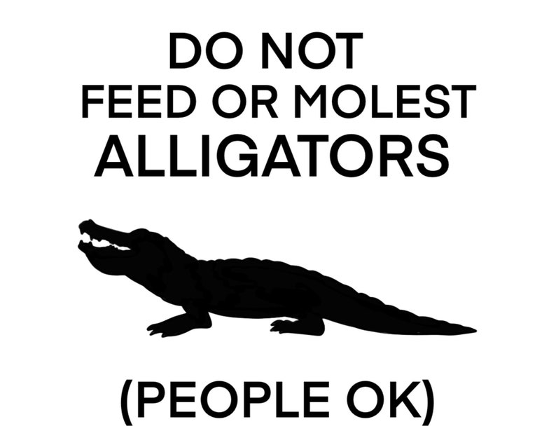 Can Cooler Graphics Do Not Feed or Molest Alligators people | Etsy