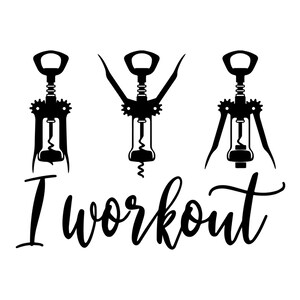 Can Cooler Graphics - I Work Out - SVG, PNG Files for Cricut, HTV ...