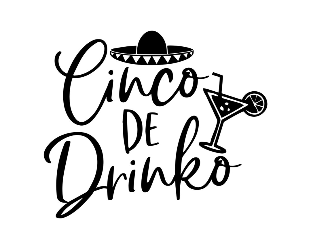 Can Cooler Graphics Cinco De Drinko SVG, PNG Files for Cricut, HTV
