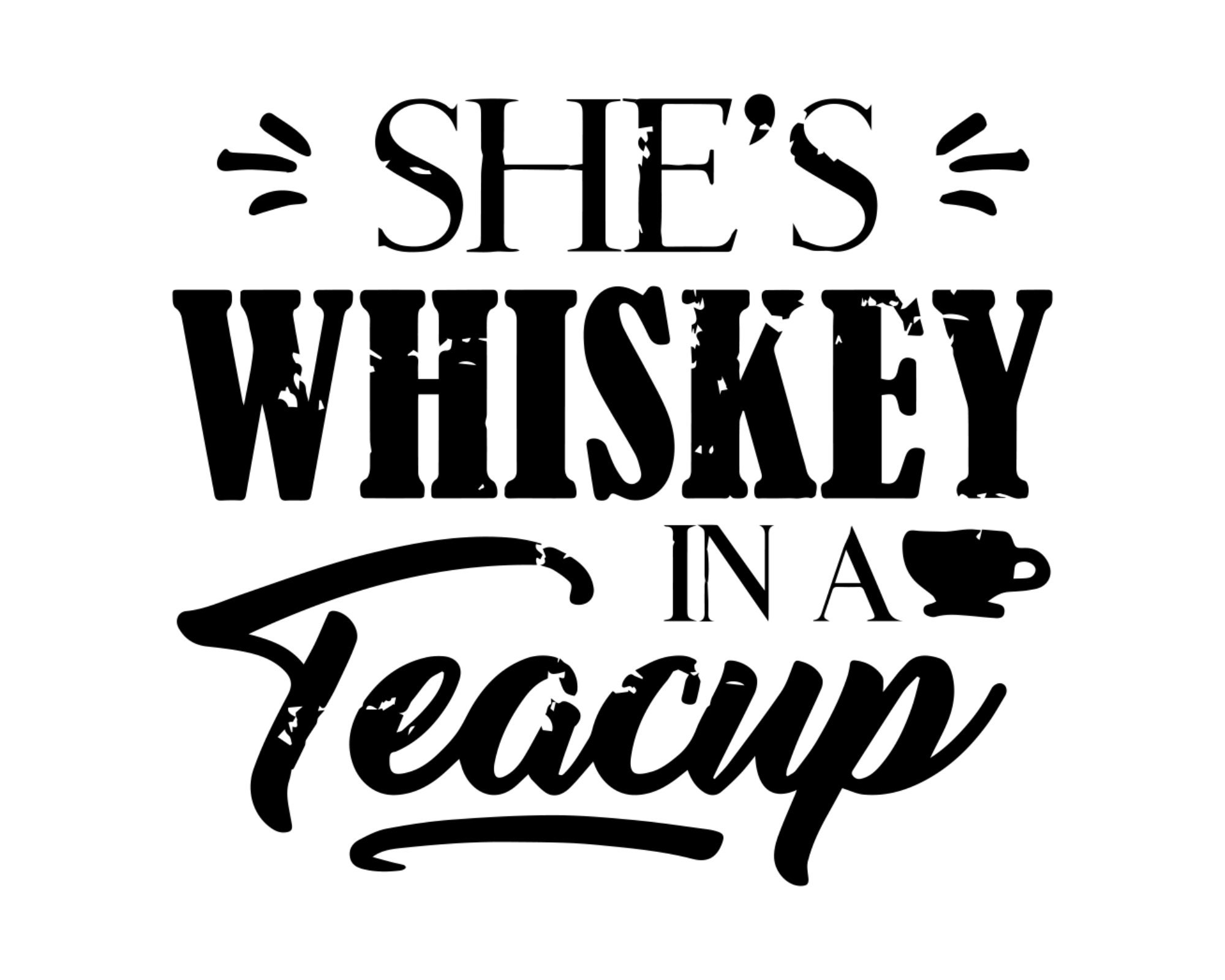 She's Whiskey In A Teacup SVG PNG Files for Cricut Can Cooler Graphics Instant Digital Download HTV