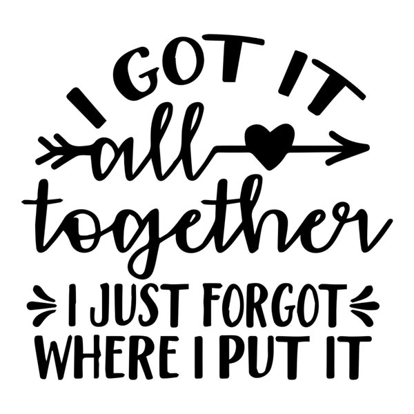 Can Cooler Graphics - Lo tengo juntos - Archivos SVG, PNG para Cricut, HTV, Descarga digital instantánea