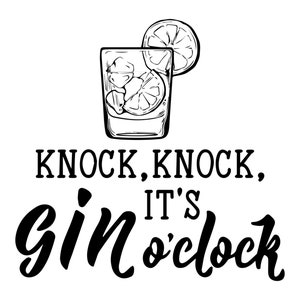 Can Cooler Graphics - Knock Knock Its Gin OClock - SVG-, png-bestanden voor Cricut, HTV, directe digitale download