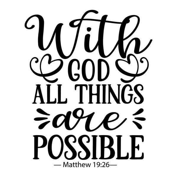 Can Cooler Graphics - With God All Things Are Possible - SVG, PNG Files for Cricut, HTV, Instant Digital Download