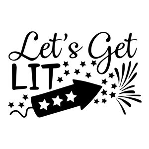以下が含まれることがあります： 「Let's Get LIT」というテキストと花火のイラストが描かれた白黒のグラフィックデザインです。
