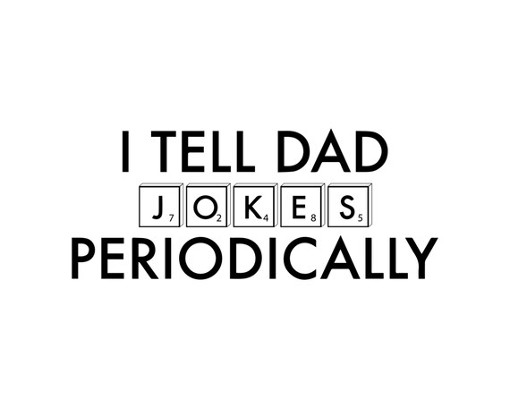 Download Can Cooler Graphics I Tell Dad Jokes Periodically SVG PNG ...
