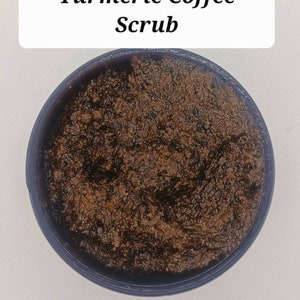 Organic Coffee + Turmeric Sugar scrub |  Exploliate Face Body Handmade, soft supple skin