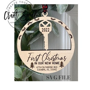 First Christmas In Our New Home Key Ornament Glowforge Laser SVG Digital Download Bestseller Housewarming Gift Personalized Engraved