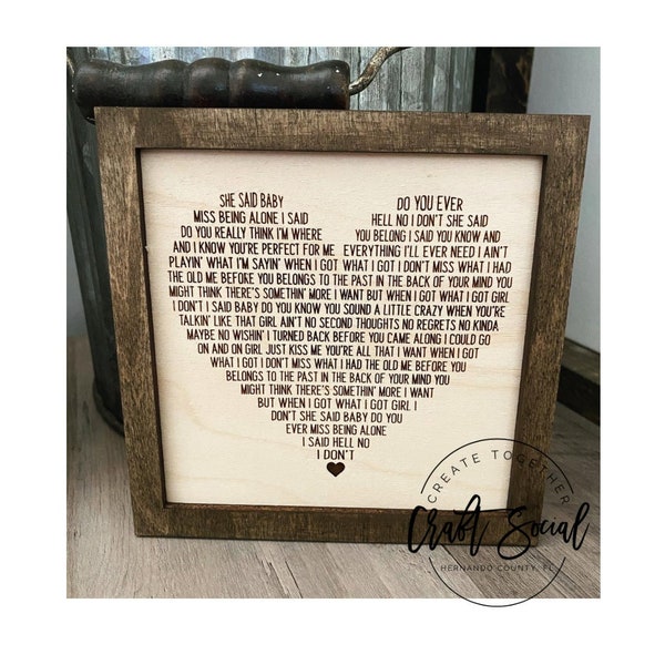 Got What I Got Love Song Lyric Heart Laser Engraved Wooden Sign Anniversary Boyfriend Girlfriend Gift Valentines Day Romantic Present