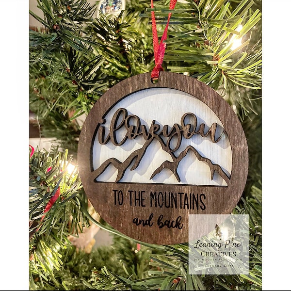 I Love You To The Mountains And Back Adirondack Style Mountain Love Ornament I Love You Ornament Christmas 2020 Lake Placid Mountains