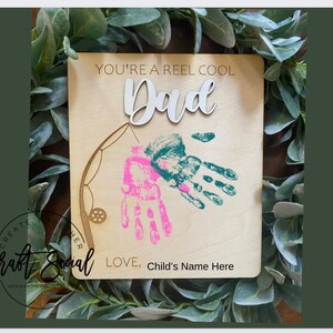 You’re a reel cool dad grandpa daddy papa handprint fishing Father’s Day plaque wooden 3D laser engraved sign grandkids kids grandchildren