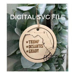 Trump DeSantis Grady Judd Konservative Weihnachten SVG Glowforge Digitale Datei Weihnachten Ornament Bestseller LaserDatei 3D Republikaner Florida