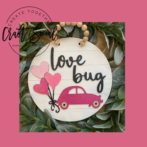 Love Bug Wagon Valentine Car glowforge SVG laser file paint kit sign party paint night valentine&#39;s day love kids paint file beach ocean